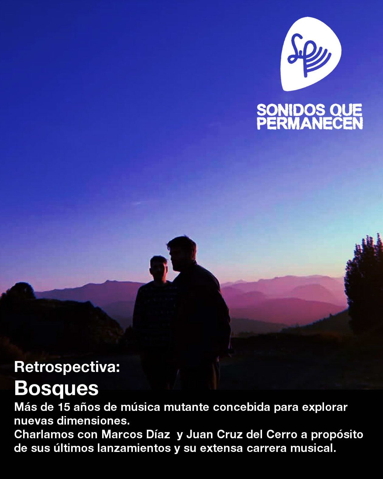 Retrospectiva: Bosques