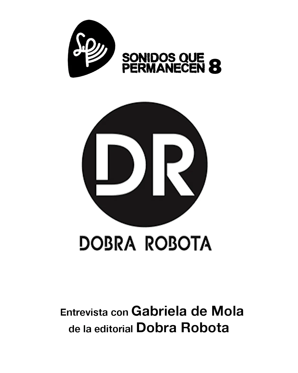 Entrevista con Gabriela De Mola de Dobra Robota